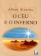 O CEU E O INFERNO